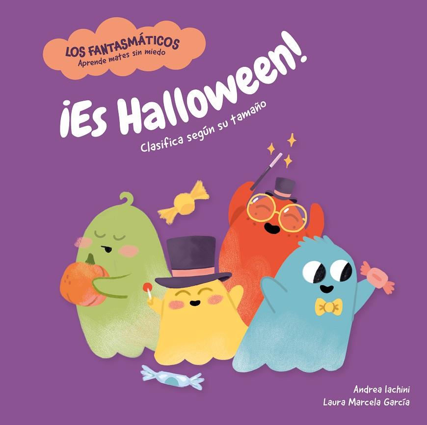 ES HALLOWEEN! | 9788413615264 | IACHINI, ANDREA ; GARCÍA, LAURA MARCELA