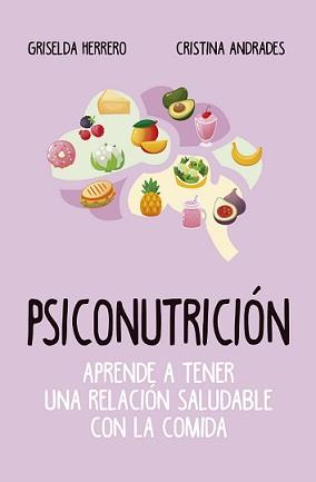 PSICONUTRICION | 9788417828400 | HERRERO, GRISELDA ; ANDRADES, GRISELDA