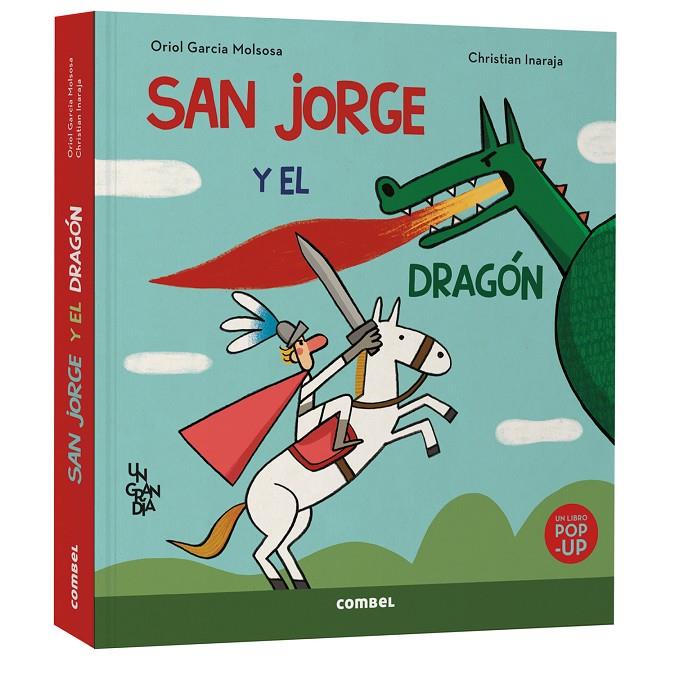 SAN JORGE Y EL DRAGÓN : UN GRAN DÍA | 9788411583510 | GARCIA MOLSOSA, ORIOL ; INARAJA, CHRISTIAN