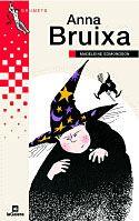 ANNA BRUIXA | 9788424681098 | EDMONDSON, MADELEINE ; POCH, JOAN ANTONI