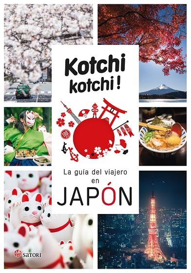 KOCHI KOCHI : LA GUIA DEL VIAJERO EN JAPÓN | 9788417419189 | BONNEFOY, ALEX ; BAUFREY, DELPHINE