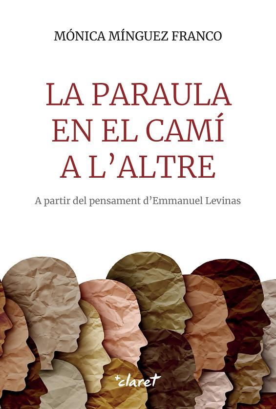 PARAULA EN EL CAMÍ A L'ALTRE, LA | 9788491366560 | MÍNGUEZ FRANCO, MÓNICA