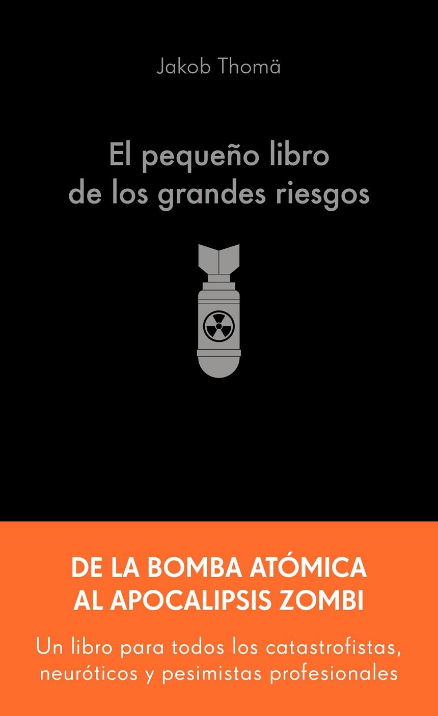 PEQUEÑO LIBRO DE LOS GRANDES RIESGOS, EL | 9788413445274 | THOMÄ, JAKOB