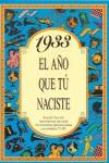 1933: EL AÑO QUE TU NACISTE | 9788488907707 | COLLADO, ROSA