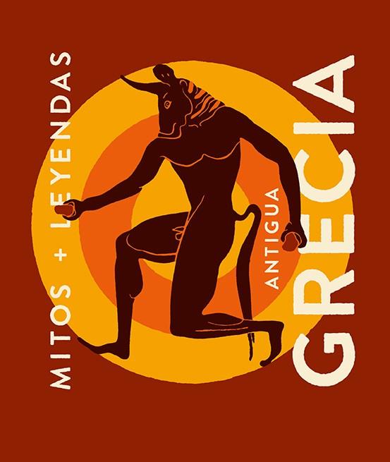 MITOS Y LEYENDAS DE LA ANTIGUA GRECIA | 9788419599353 | ARIAS, JOAQUÍN ; MIJANGOS, AMANDA