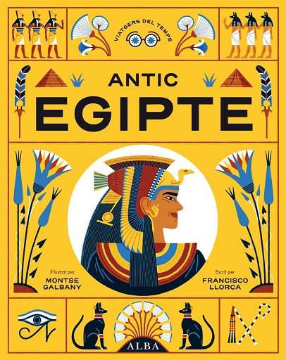 ANTIC EGIPTE | 9788411780230 | LLORCA, FRANCISCO ; GALBANY, MONTSE