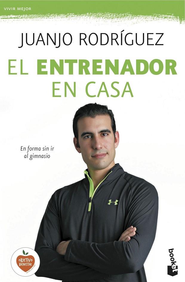 ENTRENADOR EN CASA, EL | 9788408140467 | RODRIGUEZ, JUANJO