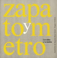 ZAPATO Y METRO: LOS NIÑOS Y LA MEDIDA | 9788480637558 | MALAGUZZI, LORIS