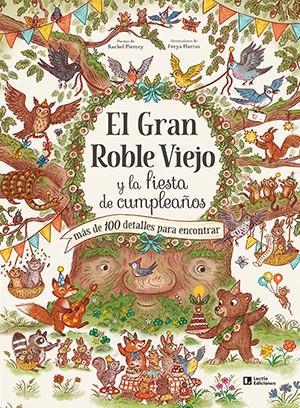 GRAN ROBLE VIEJO Y LA FIESTA DE CUMPLEAÑOS, EL | 9788418735295 | PIERCEY, RACHEL ; HARTAS, FREYA