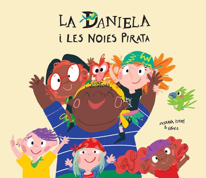 DANIELA I LES NOIES PIRATES, LA | 9788417673291 | ISERN, SUSANNA