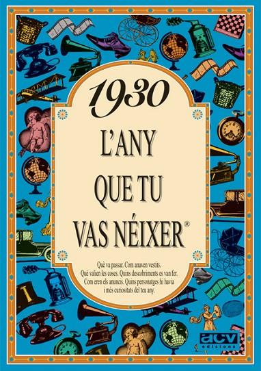 1930 : L'ANY QUE TU VAS NEIXER | 9788488907158 | COLLADO BASCOMPTE, ROSA