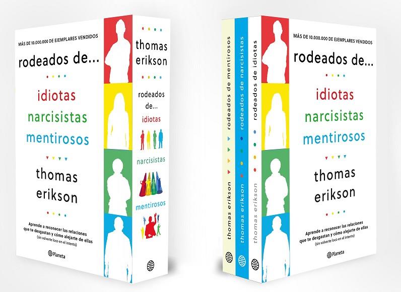 PACK : RODEADOS DE IDIOTAS ; RODEADOS DE NARCISISTAS ; RODEADOS DE MENTIROSOS | 9788408309680 | ERIKSON, THOMAS