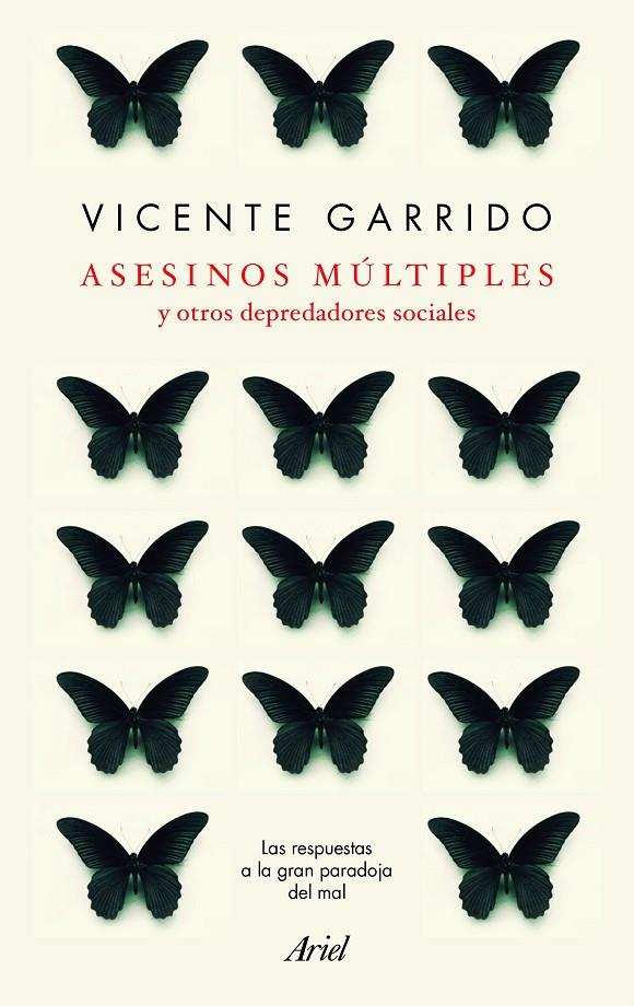ASESINOS MULTIPLES Y OTROS DEPREDADORES SOCIALES | 9788434427952 | GARRIDO, VICENTE
