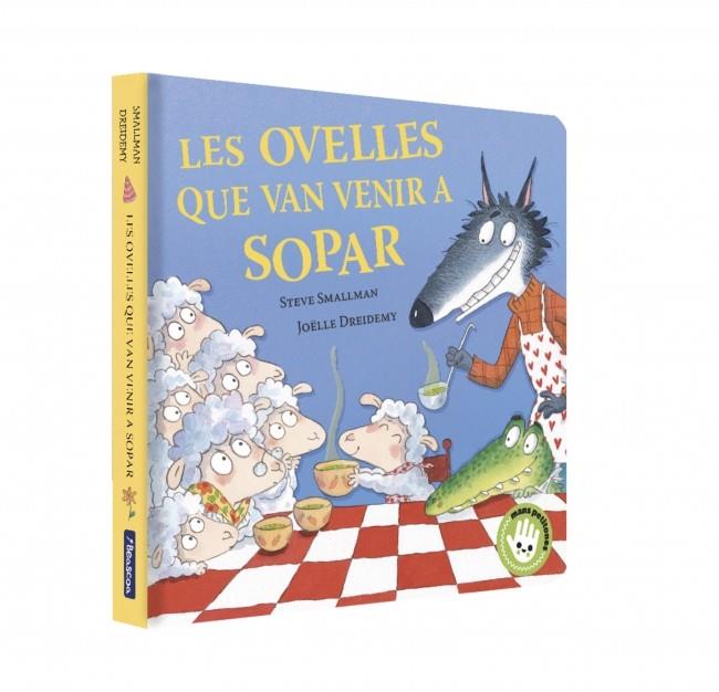 OVELLES QUE VAN VENIR A SOPAR, LES | 9788448873202 | SMALLMAN, STEVE ; DREIDEMY, JOËLLE
