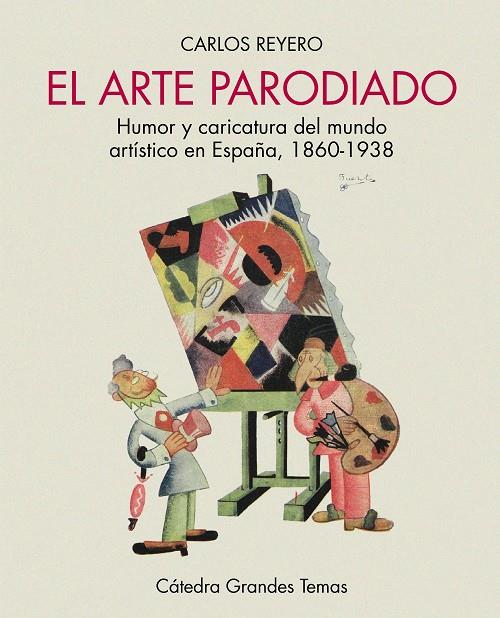 ARTE PARODIADO, EL | 9788437645032 | REYERO, CARLOS