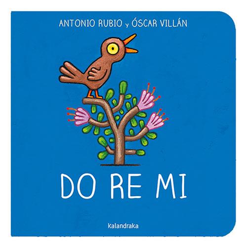 DO RE MI | 9788413431666 | RUBIO HERRERO, ANTONIO ; VILLÁN SEOANE, ÓSCAR