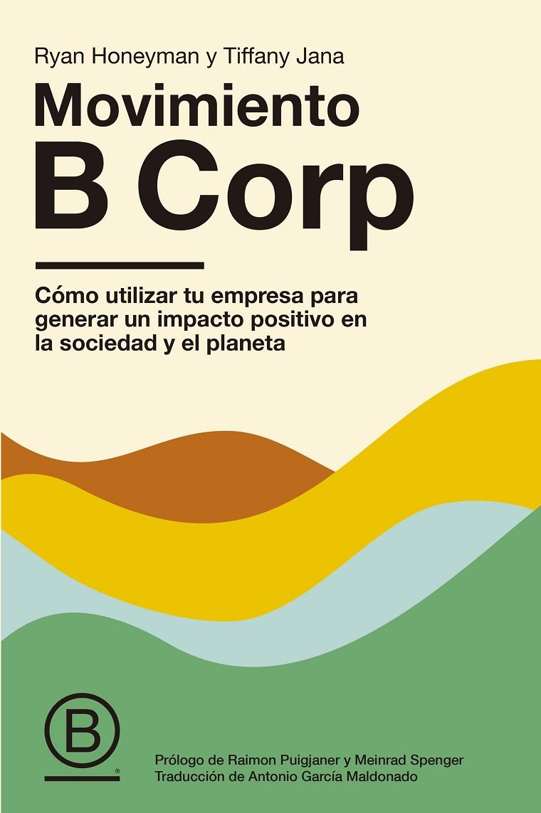 MOVIMIENTO B CORP | 9788498755343 | HONEYMAN, RYAN ; JANA, TIFFANY 