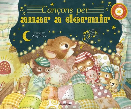 CANÇONS PER ANAR A DORMIR : LLIBRE MUSICAL | 9791387519421 | ADELE, AMY ; ECKFORD, JENNIFER