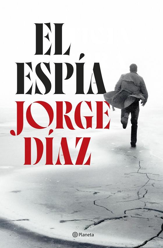 ESPÍA, EL | 9788408300885 | DÍAZ, JORGE