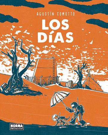 DÍAS, LOS | 9788467986013 | COMOTTO, AGUSTIN
