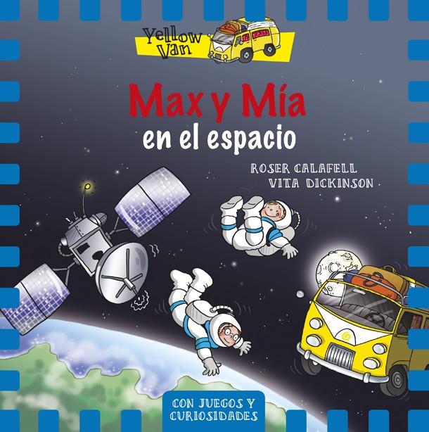 MAX Y MIA EN EL ESPACIO | 9788424657703 | CALAFELL, ROSER ; DICKINSON, VITA