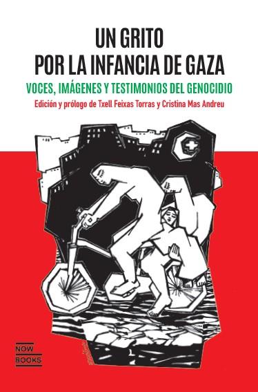 UN GRITO POR LA INFANCIA DE GAZA | 9788416245826 | FEIXAS, TORRAS , TXELL ; MAS ANDREU, CRISTINA