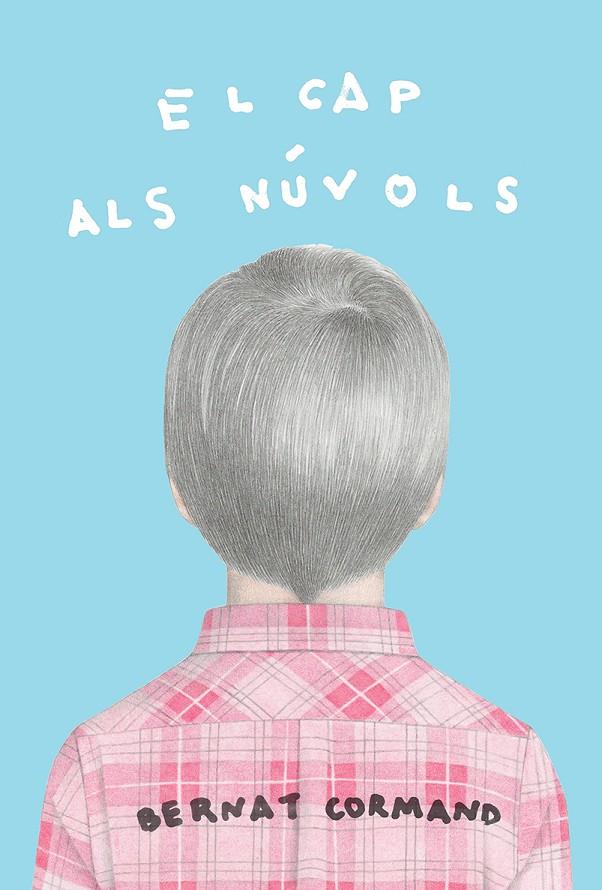CAP ALS NÚVOLS, EL | 9788412312317 | CORMAND RIFÀ, BERNAT