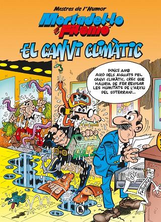 MORTADEL·LO I FILEMÓ : EL CANVI CLIMÀTIC  | 9788402424709 | IBÁÑEZ, FRANCISCO