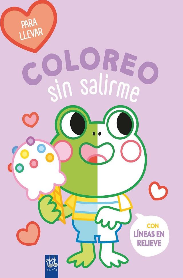 COLOREO SIN SALIRME-PARA LLEVAR : RANA | 9788408264101