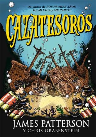 CAZATESOROS | 9788424652210 | PATTERSON, JAMES ; GRABENSTEIN, CHRIS