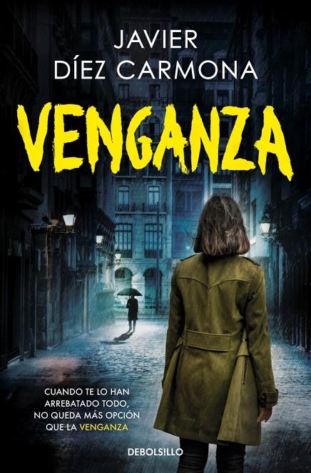 VENGANZA | 9788466388146 | DÍEZ CARMONA, JAVIER