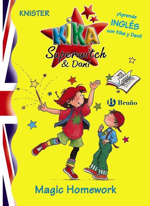 KIKA SUPERWITCH AND DANI : MAGIC HOMEWORK | 9788421693124 | KNISTER