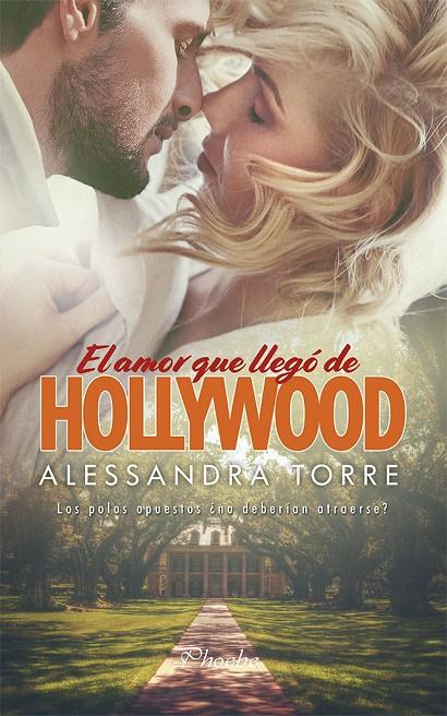 AMOR QUE LLEGO DE HOLLYWOOD, EL | 9788417683054 | TORRE, ALESSANDRA