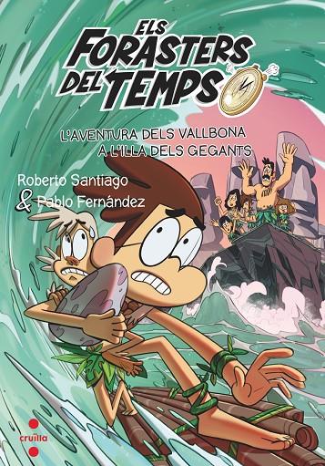 FORASTERS DEL TEMPS 14 : VALLBONA A L'ILLA DELS GEGANTS, ELS | 9788466150682 | SANTIAGO, ROBERTO
