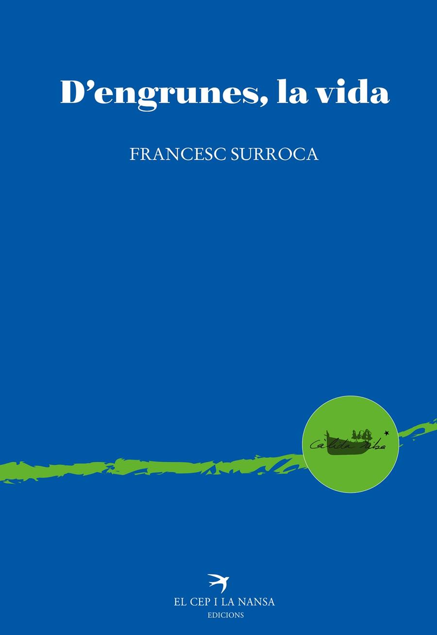 D'ENGRUNES, LA VIDA | 9788418522475 | SURROCA, FRANCESC