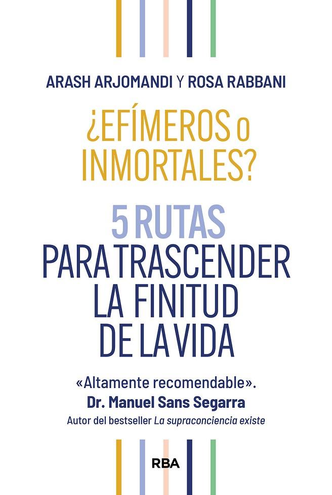 ¿EFÍMEROS O INMORTALES? | 9788411326261 | ARJOMANDI, ARASH ; RABBANI, ROSA