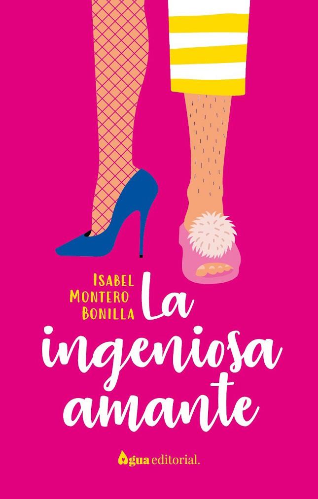INGENIOSA AMANTE, LA | 9788412650969 | MONTERO BONILLA, ISABEL