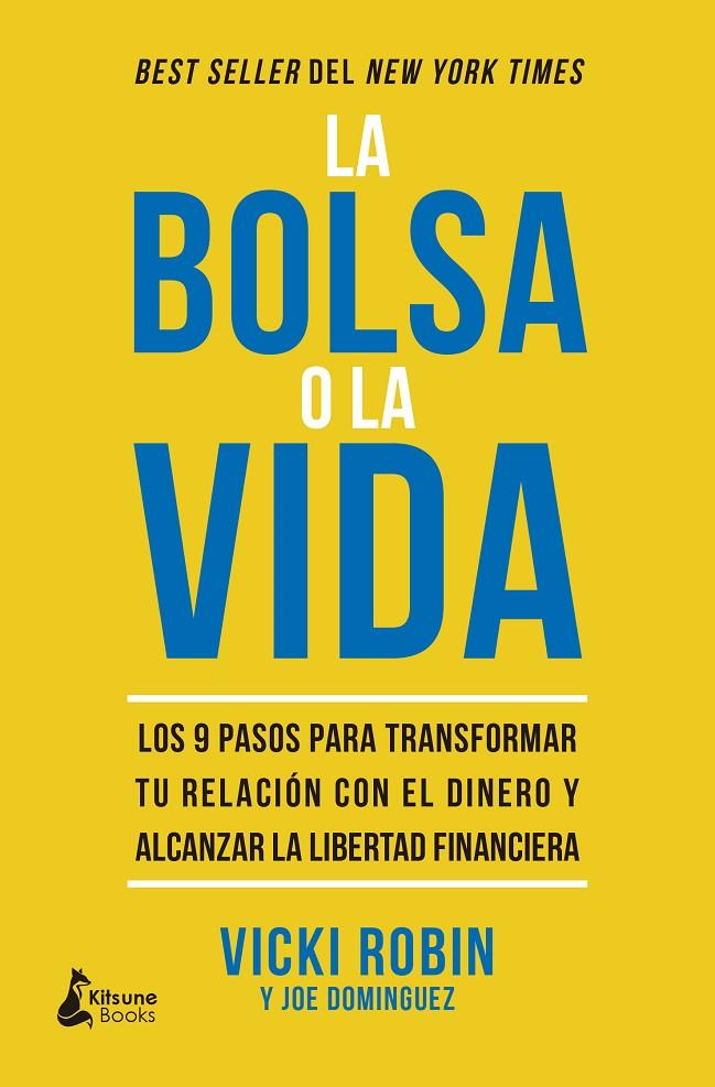 BOLSA O LA VIDA, LA | 9788416788712 | ROBIN, VICKI ; DOMINGUEZ, JOE