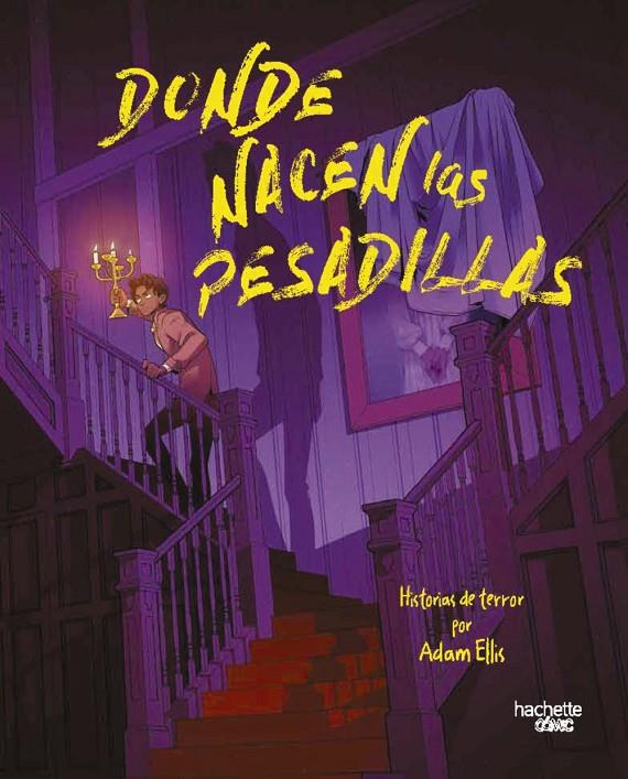 DONDE NACEN LAS PESADILLAS | 9791388034534 | ELLIS, ADAM
