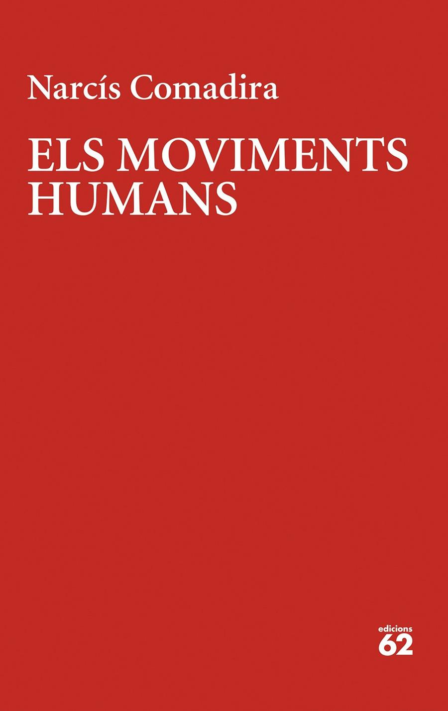 MOVIMENTS HUMANS, ELS | 9788429780123 | COMADIRA MORAGRIEGA, NARCÍS