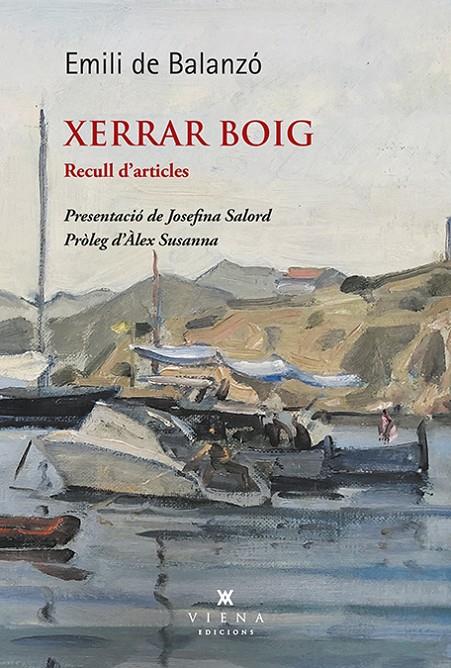 XERRAR BOIG | 9788419474568 | BALANZÓ, EMILI DE