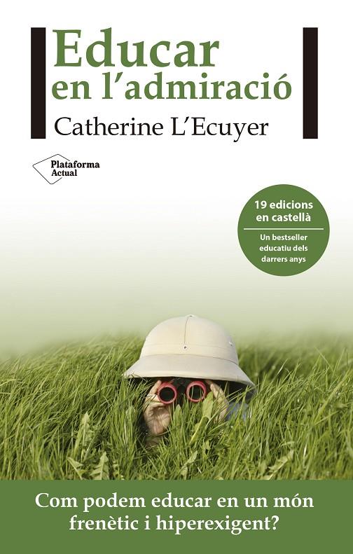 EDUCAR EN L'ADMIRACIO | 9788416820962 | ECUYER, CATHERINE L'