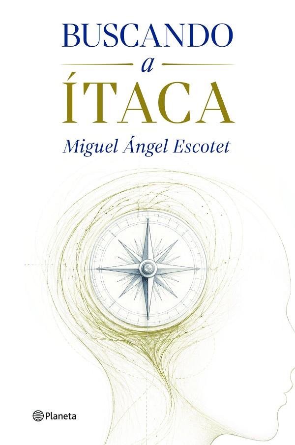 BUSCANDO A ÍTACA | 9788408322283 | ESCOTET, MIGUEL ÁNGEL