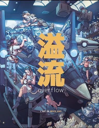 OVERFLOW :  L'ART DE BRYCE KHO | 9788426741905 | KHO, BRYCE