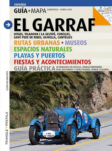 GARRAF, EL (GUIA + MAPA EN CASTELLA) | 9788484783824 | LIZ RODRÍGUEZ, JOSEP
