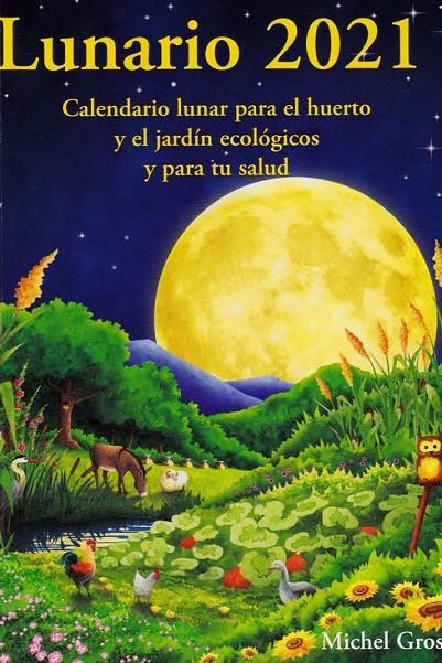 CALENDARIO 2021 LUNARIO | 9788494871931 | GROS, MICHEL