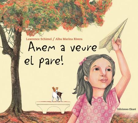 ANEM A VEURE EL PARE | 9788493776701 | SCHIMEL, LAWRENCE ; MARINA RIVERA, ALBA