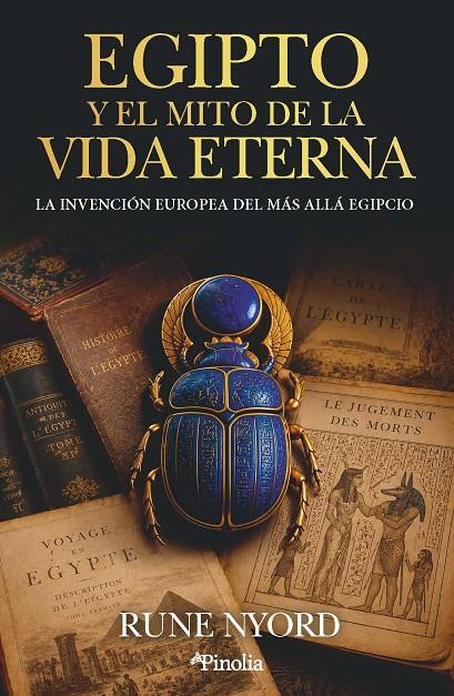 EGIPTO Y EL MITO DE LA VIDA ETERNA | 9791388075391 | RUNE NYORD