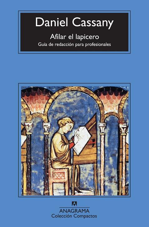 AFILAR EL LAPICERO : GUIA DE REDACCION PARA PROFESIONALES | 9788433977236 | CASSANY, DANIEL
