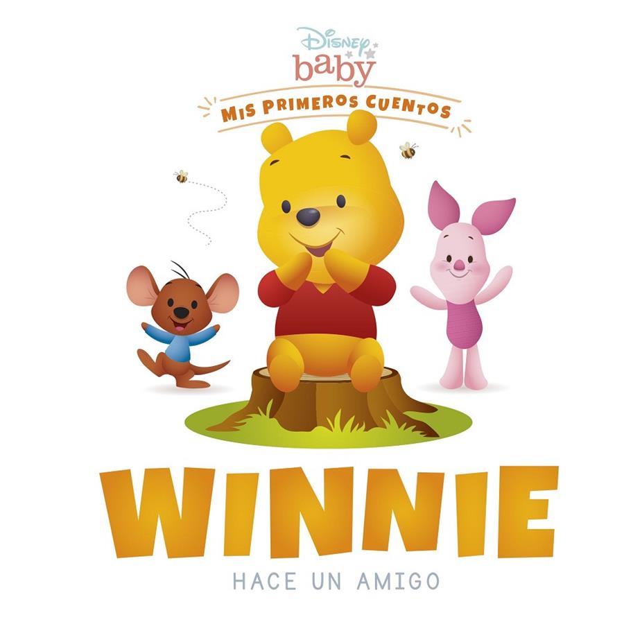 DISNEY BABY : WINNIE HACE UN AMIGO | 9788418939266